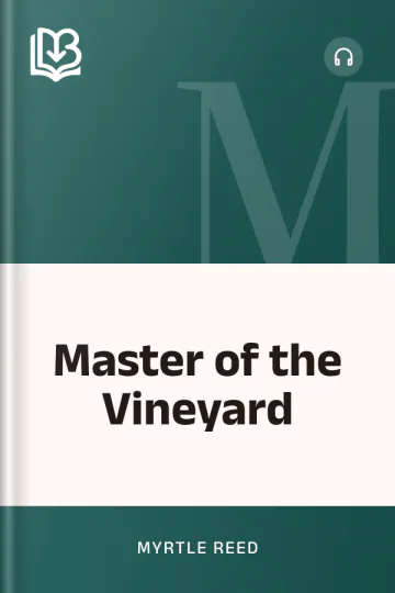 Master of the Vineyard by Myrtle Reed, book cover