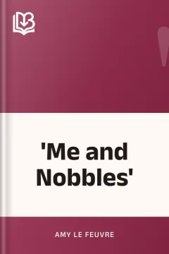 'Me and Nobbles' - Amy Le Feuvre