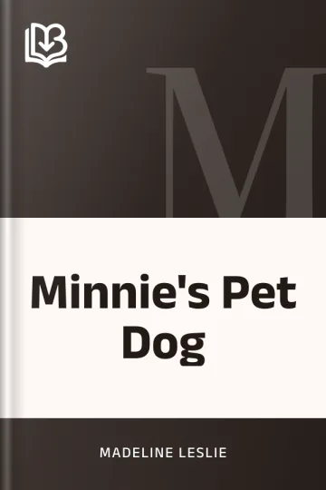 Minnie's Pet Dog by Madeline Leslie, book cover