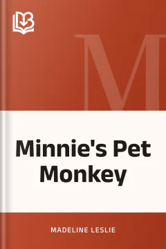 Minnie's Pet Monkey - Madeline Leslie