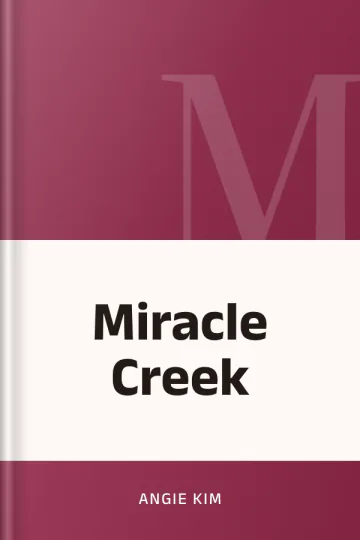 Miracle Creek by Angie Kim, book cover