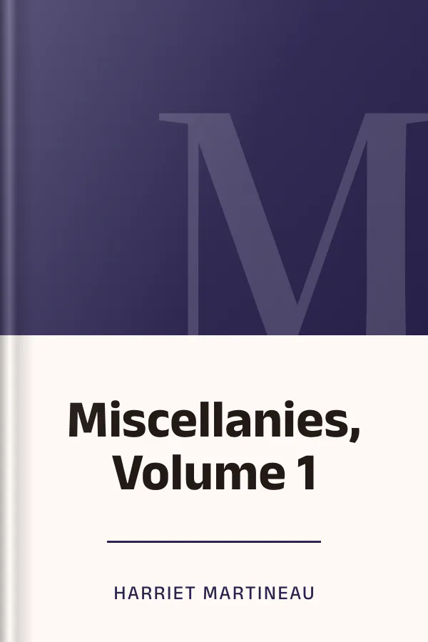 Miscellanies, Volume 1 by Harriet Martineau, book cover