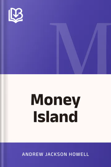 Money Island by Andrew Jackson Howell, book cover