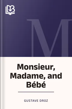 Monsieur, Madame, and Bébé - Gustave Droz