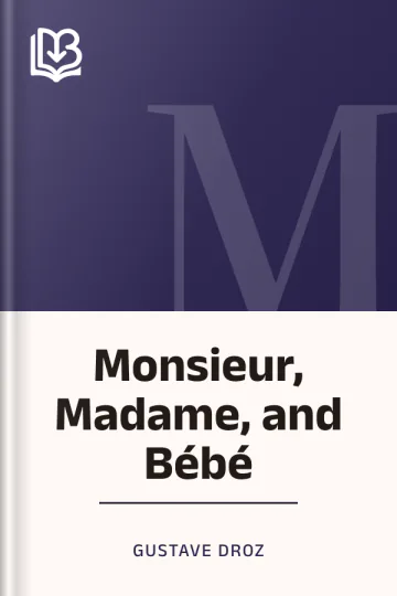 Monsieur, Madame, and Bébé by Gustave Droz, book cover