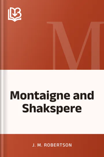 Montaigne and Shakspere by J. M. Robertson, book cover