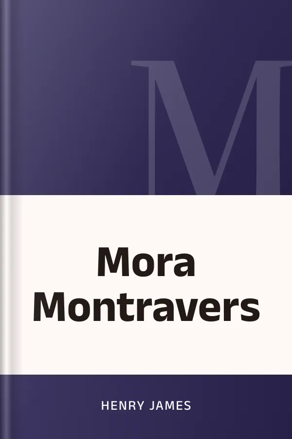 Mora Montravers by Henry James, book cover