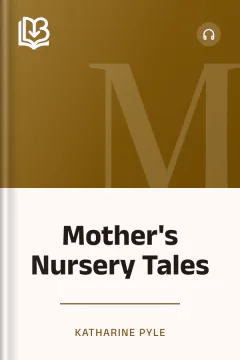 Mother's Nursery Tales - Katharine Pyle