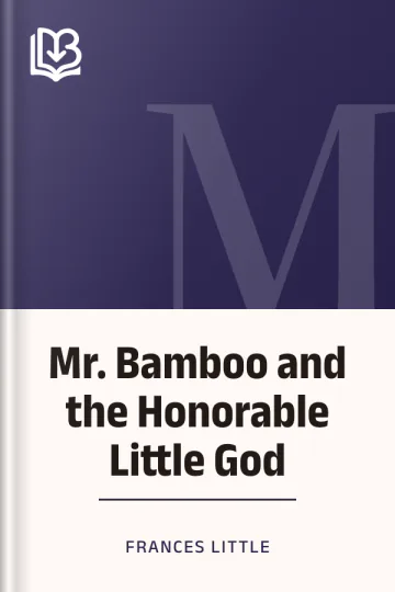 Mr. Bamboo and the Honorable Little God by Frances Little, book cover