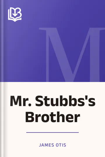 Mr. Stubbs's Brother by James Otis, book cover