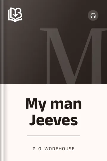 My man Jeeves by P. G. Wodehouse, book cover
