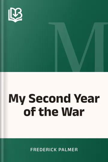 My Second Year of the War by Frederick Palmer, book cover