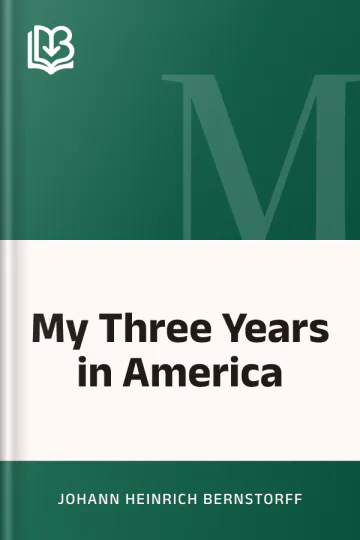 My Three Years in America by Johann Heinrich Bernstorff, book cover