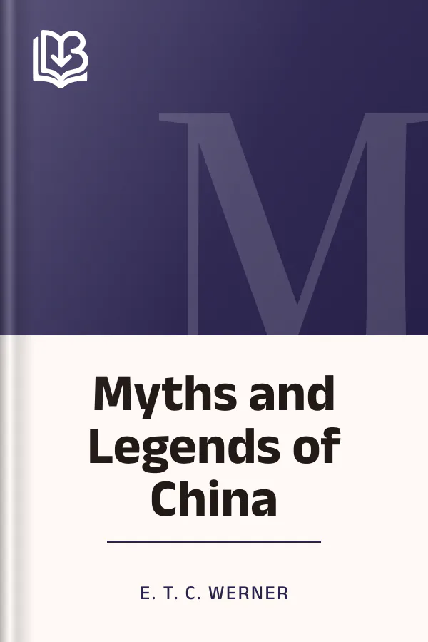 Myths and Legends of China by E. T. C. Werner, book cover