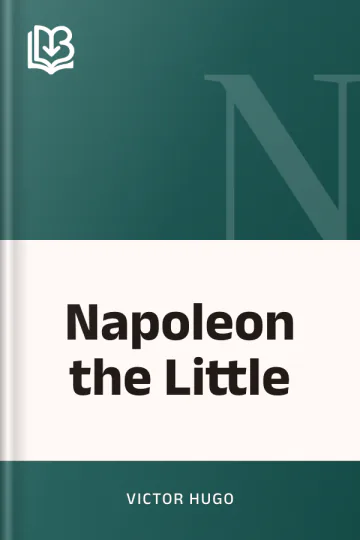 Napoleon the Little by Victor Hugo, book cover