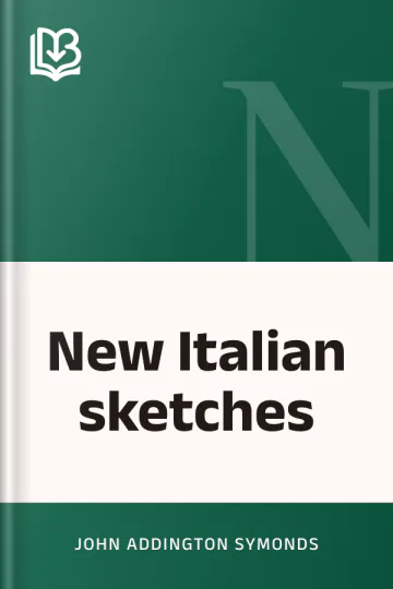 New Italian sketches by John Addington Symonds, book cover