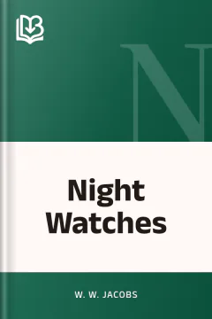 Night Watches - W. W. Jacobs
