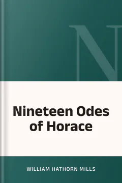 Nineteen Odes of Horace - William Hathorn Mills