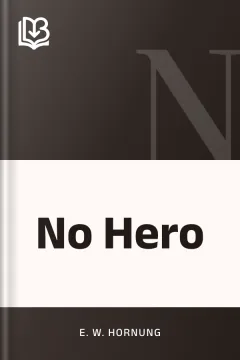 No Hero - E. W. Hornung