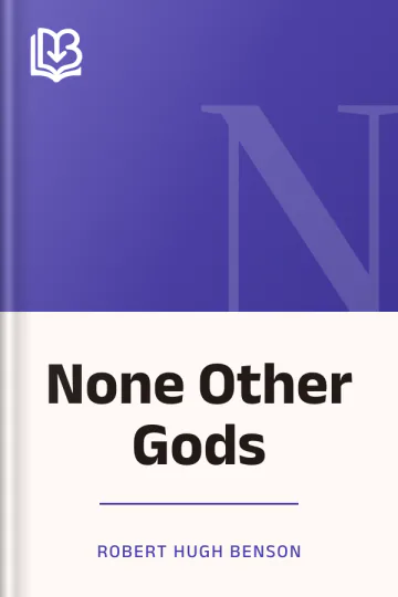 None Other Gods by Robert Hugh Benson, book cover