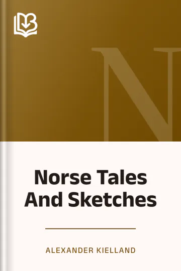 Norse Tales And Sketches by Alexander Kielland, book cover