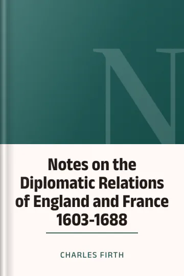 Notes on the Diplomatic Relations of England and France 1603-1688 by Charles Firth, book cover