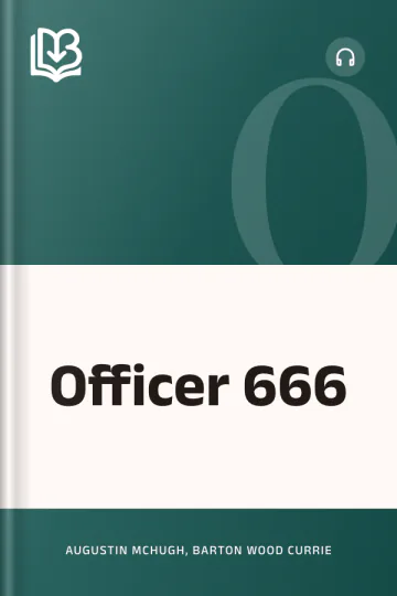 Officer 666 by Barton Wood Currie, Augustin McHugh, book cover