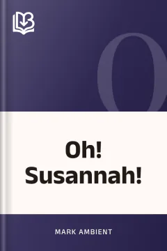 Oh! Susannah! - Mark Ambient