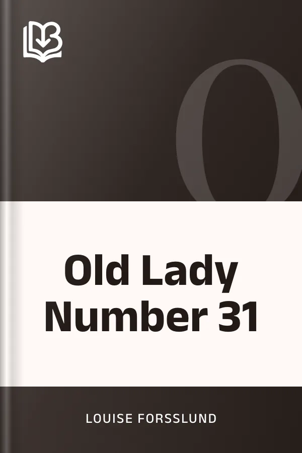 Old Lady Number 31 by Louise Forsslund, book cover