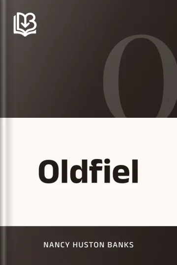 Oldfiel by Nancy Huston Banks, book cover