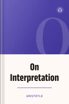 On Interpretation - Aristotle