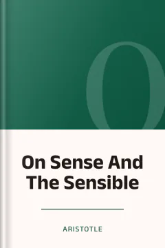 On Sense And The Sensible - Aristotle