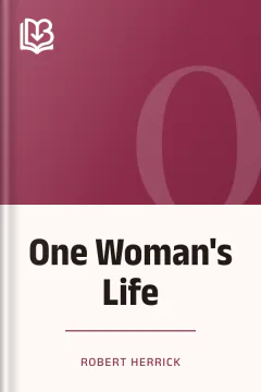 One Woman's Life - Robert Herrick