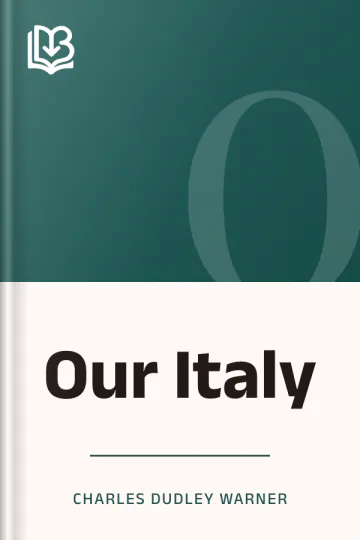 Our Italy by Charles Dudley Warner, book cover