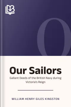 Our Sailors - William Henry Giles Kingston