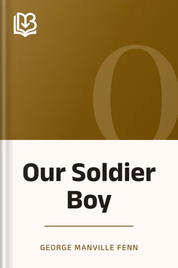 Our Soldier Boy by George Manville Fenn, book cover