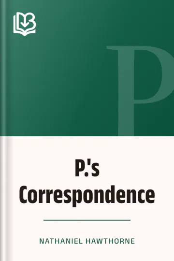 P.'s Correspondence by Nathaniel Hawthorne, book cover