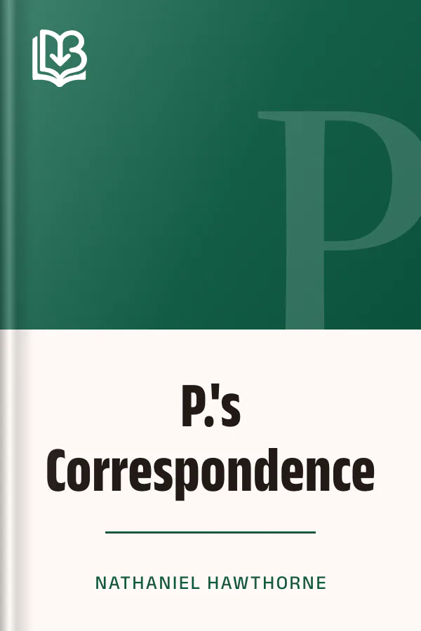 P.'s Correspondence by Nathaniel Hawthorne, book cover