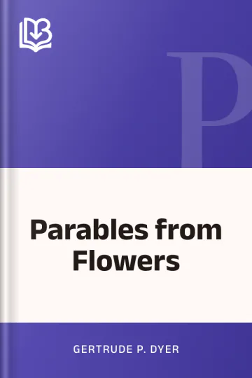 Parables from Flowers by Gertrude P. Dyer, book cover