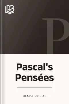 Pascal's Pensées - Blaise Pascal