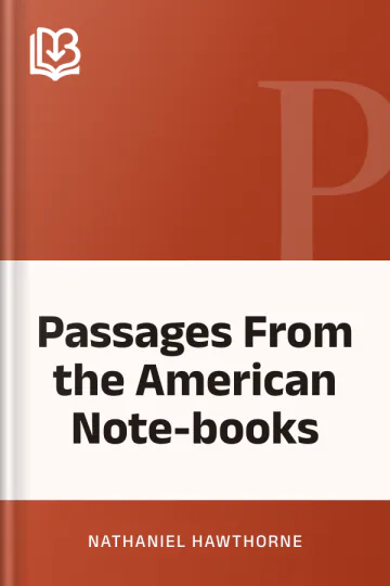 Passages From the American Note-books by Nathaniel Hawthorne, book cover