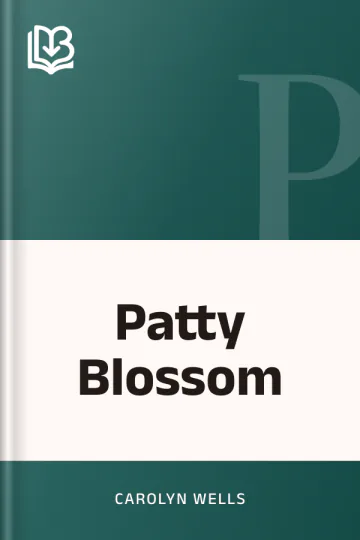 Patty Blossom by Carolyn Wells, book cover