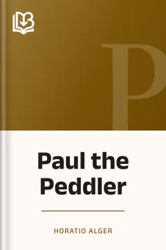Paul the Peddler - Horatio Alger