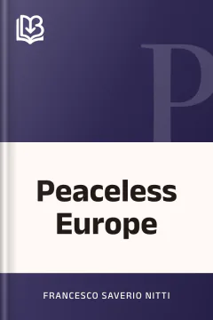Peaceless Europe - Francesco Saverio Nitti