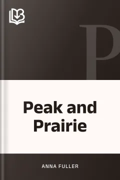 Peak and Prairie - Anna Fuller