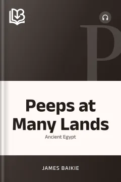 Peeps at Many Lands - James Baikie