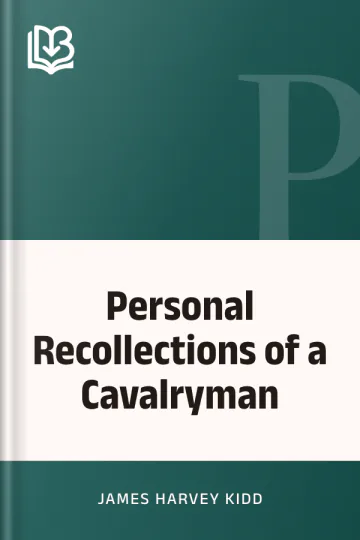 Personal Recollections of a Cavalryman by James Harvey Kidd, book cover