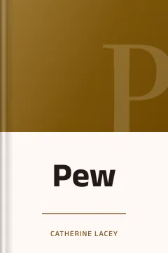Pew - Catherine Lacey