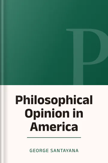 Philosophical Opinion in America by George Santayana, book cover