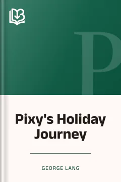 Pixy's Holiday Journey - George Lang